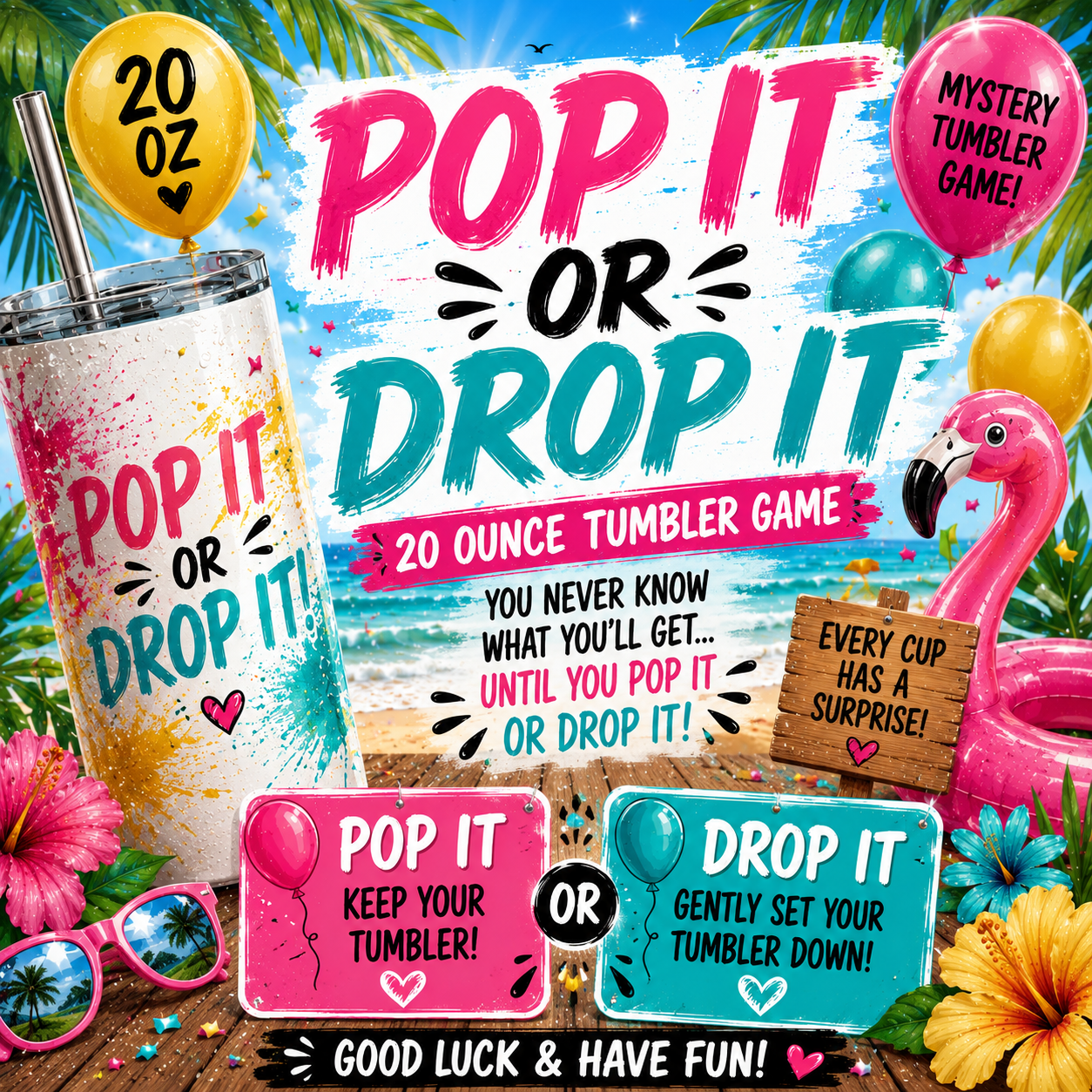 07/08 LIVE WEDNESDAY 7pm ET Pop It or Drop It TUMBLER