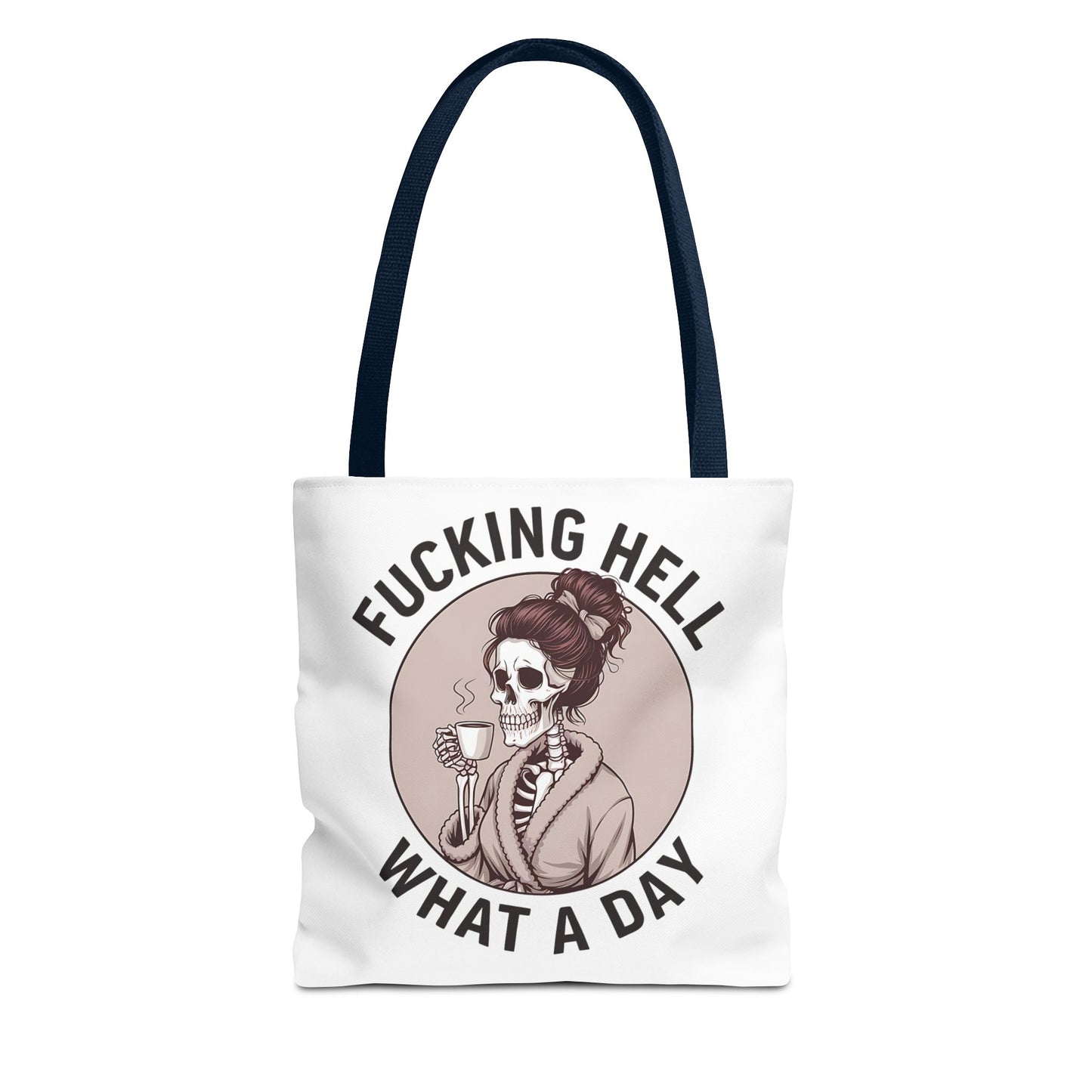 "Fucking Hell What a Day" Tote Bag - Stylish, Fun & Eye-Catching Tote for Everyday Use