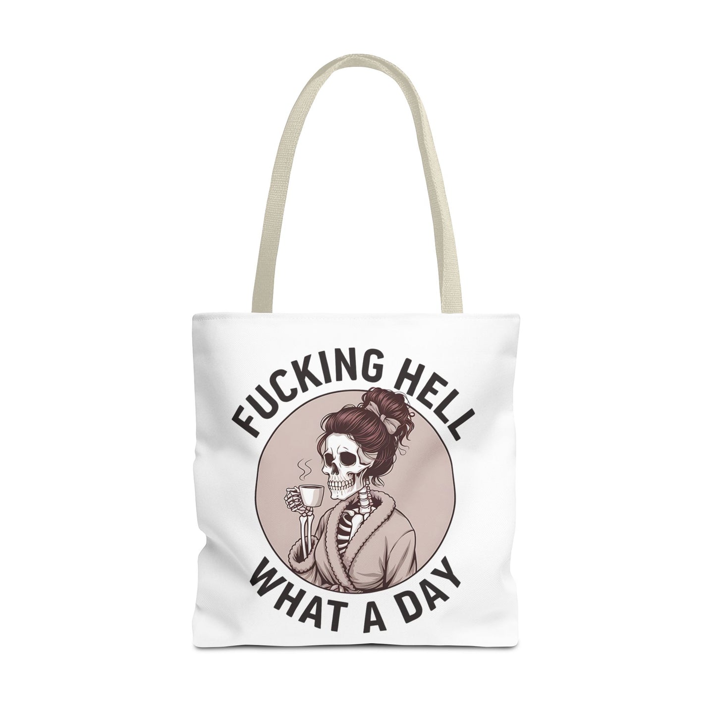 "Fucking Hell What a Day" Tote Bag - Stylish, Fun & Eye-Catching Tote for Everyday Use