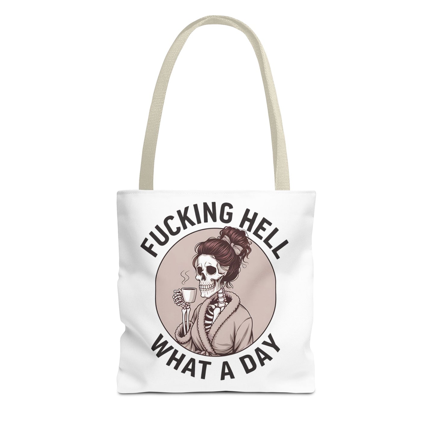 "Fucking Hell What a Day" Tote Bag - Stylish, Fun & Eye-Catching Tote for Everyday Use