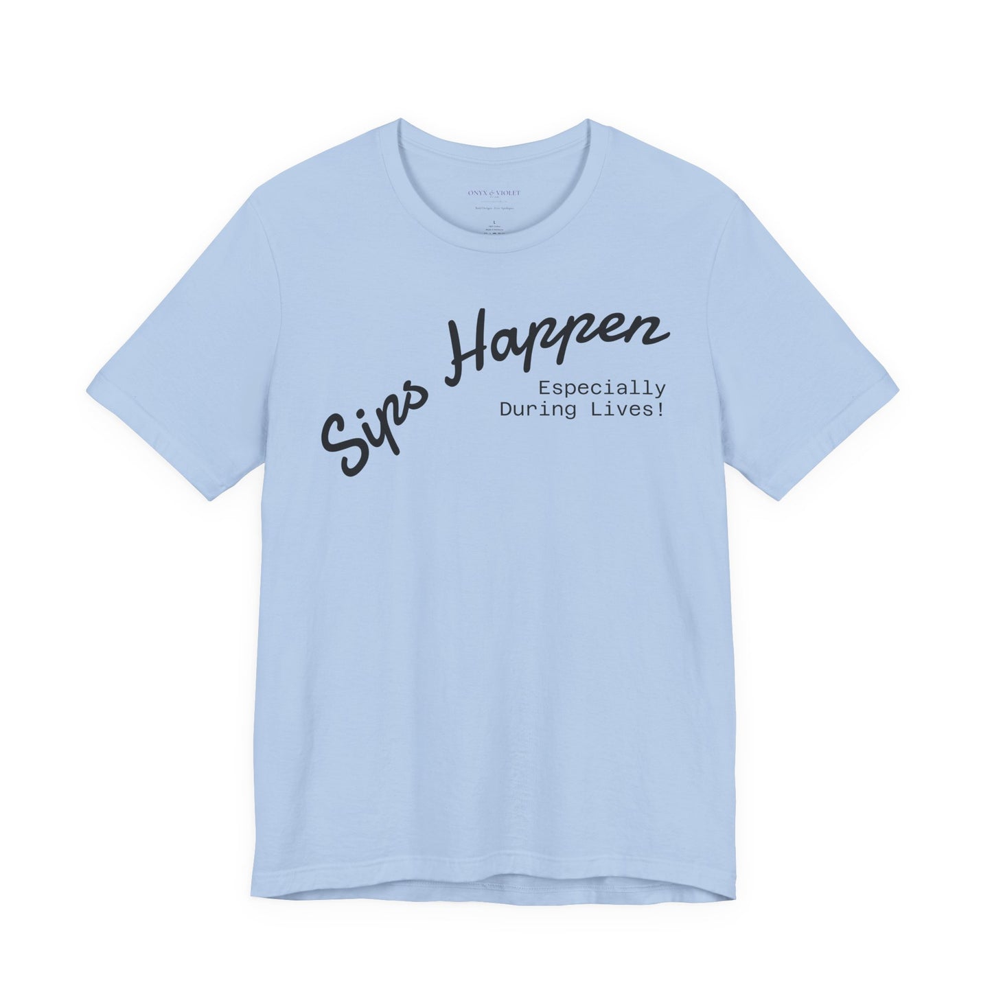 Sip Happens Unisex Jersey Tee | Funny T-Shirt for Coffee Lovers | Perfect Gift for Birthdays, Parties, and More