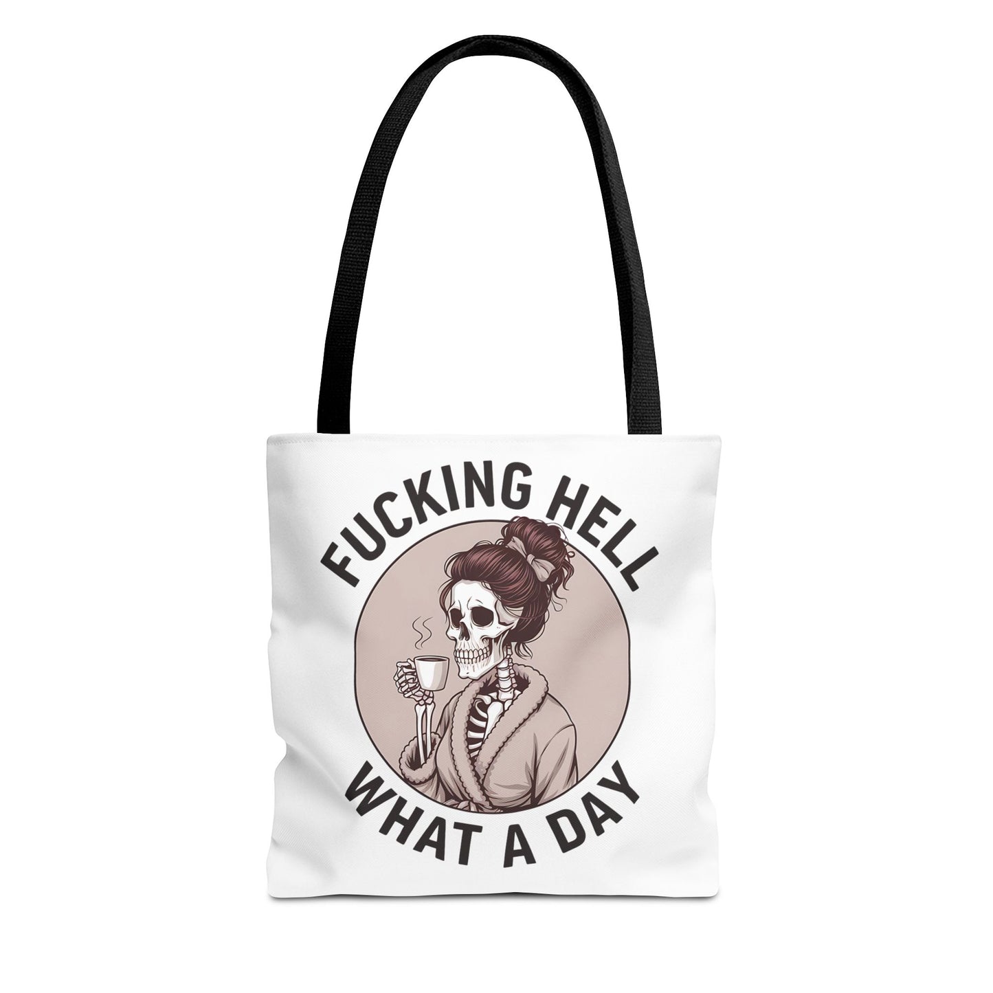 "Fucking Hell What a Day" Tote Bag - Stylish, Fun & Eye-Catching Tote for Everyday Use