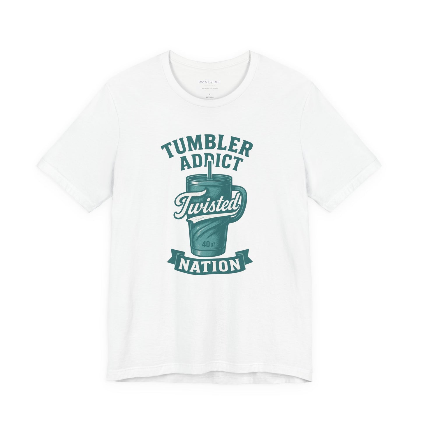 Twisted Nation Tumbler Addict Tee – Fun Unisex Jersey Short Sleeve, Perfect Gift for Drink Lovers, Casual Wear, Summer, Parties