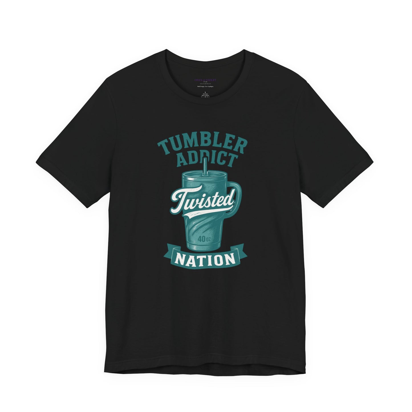 Twisted Nation Tumbler Addict Tee – Fun Unisex Jersey Short Sleeve, Perfect Gift for Drink Lovers, Casual Wear, Summer, Parties