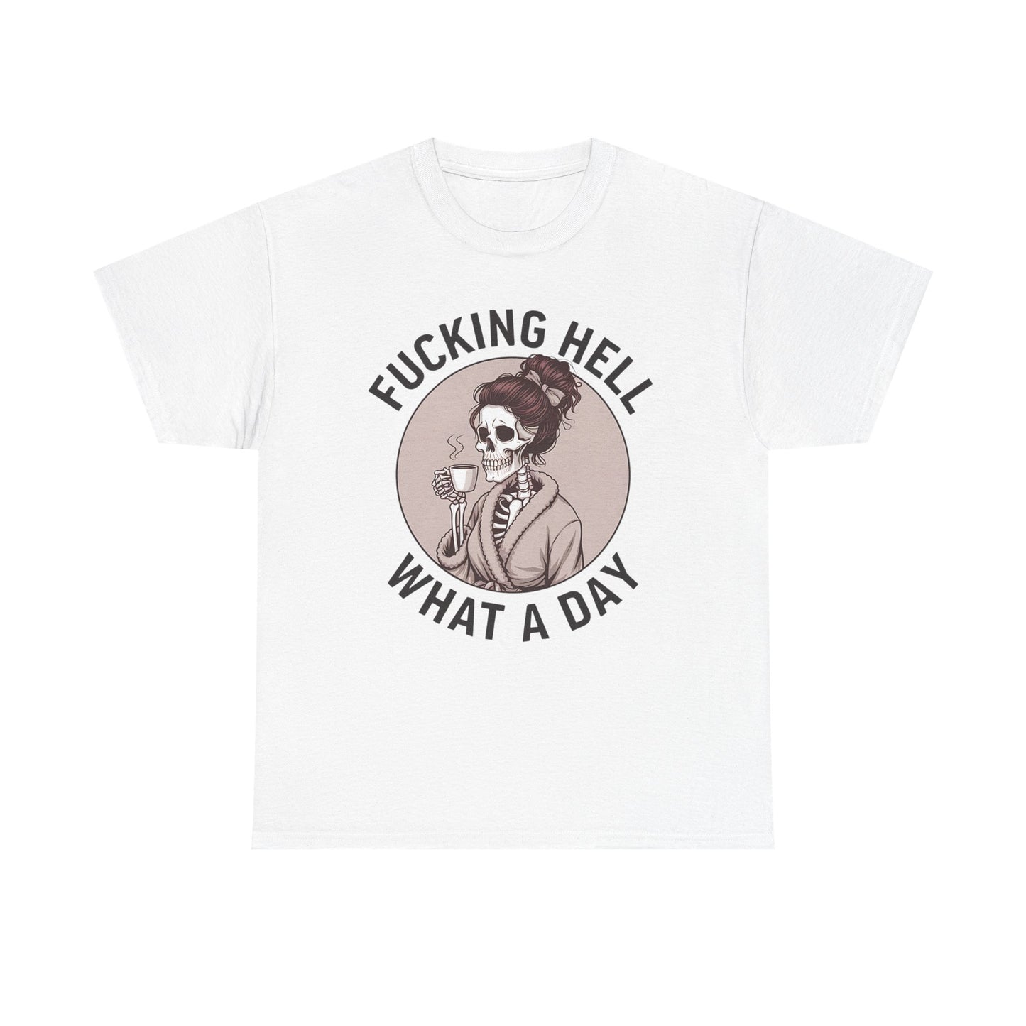 Funny Skull Graphic Unisex Heavy Cotton Tee - 'Fucking Hell What A Day'