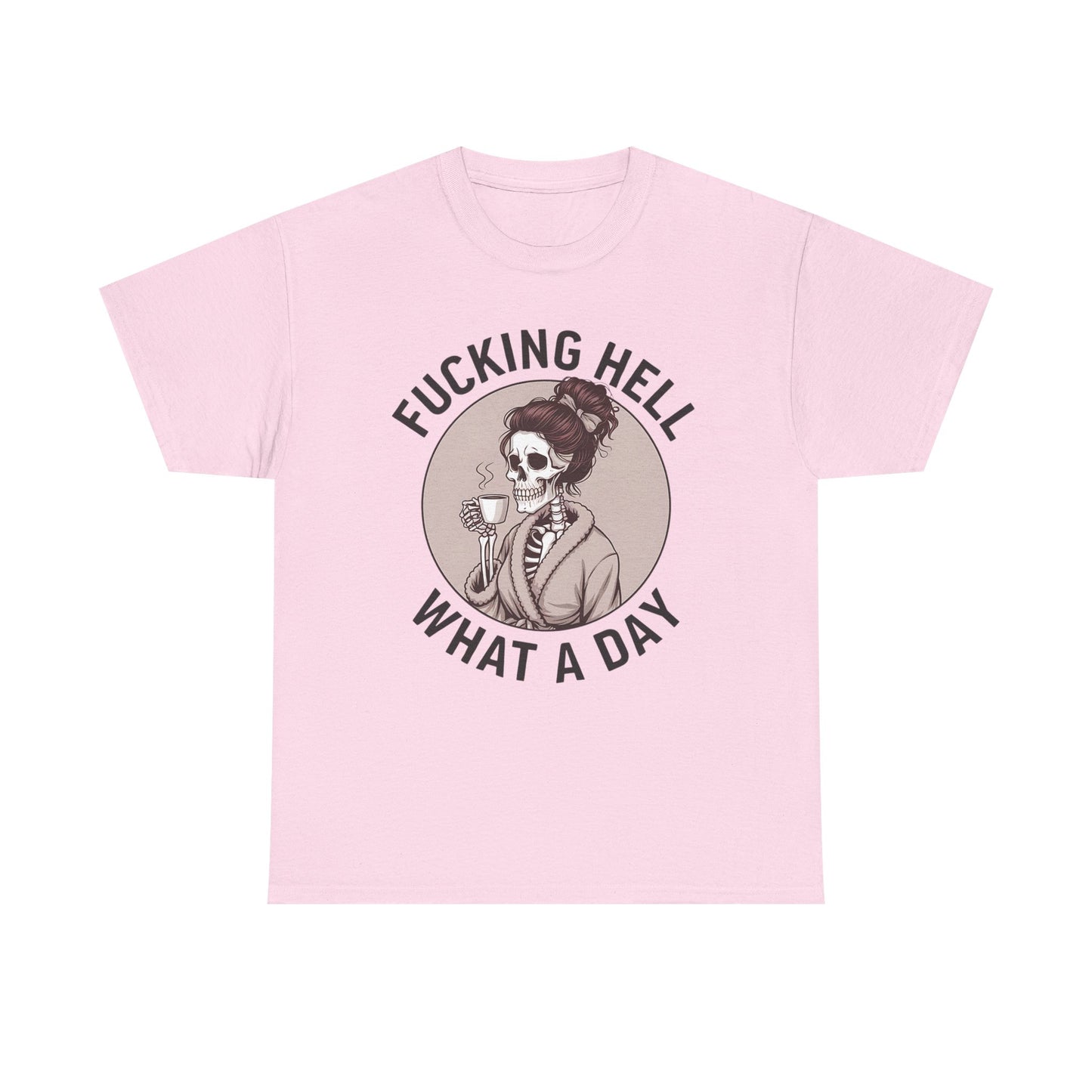 Funny Skull Graphic Unisex Heavy Cotton Tee - 'Fucking Hell What A Day'