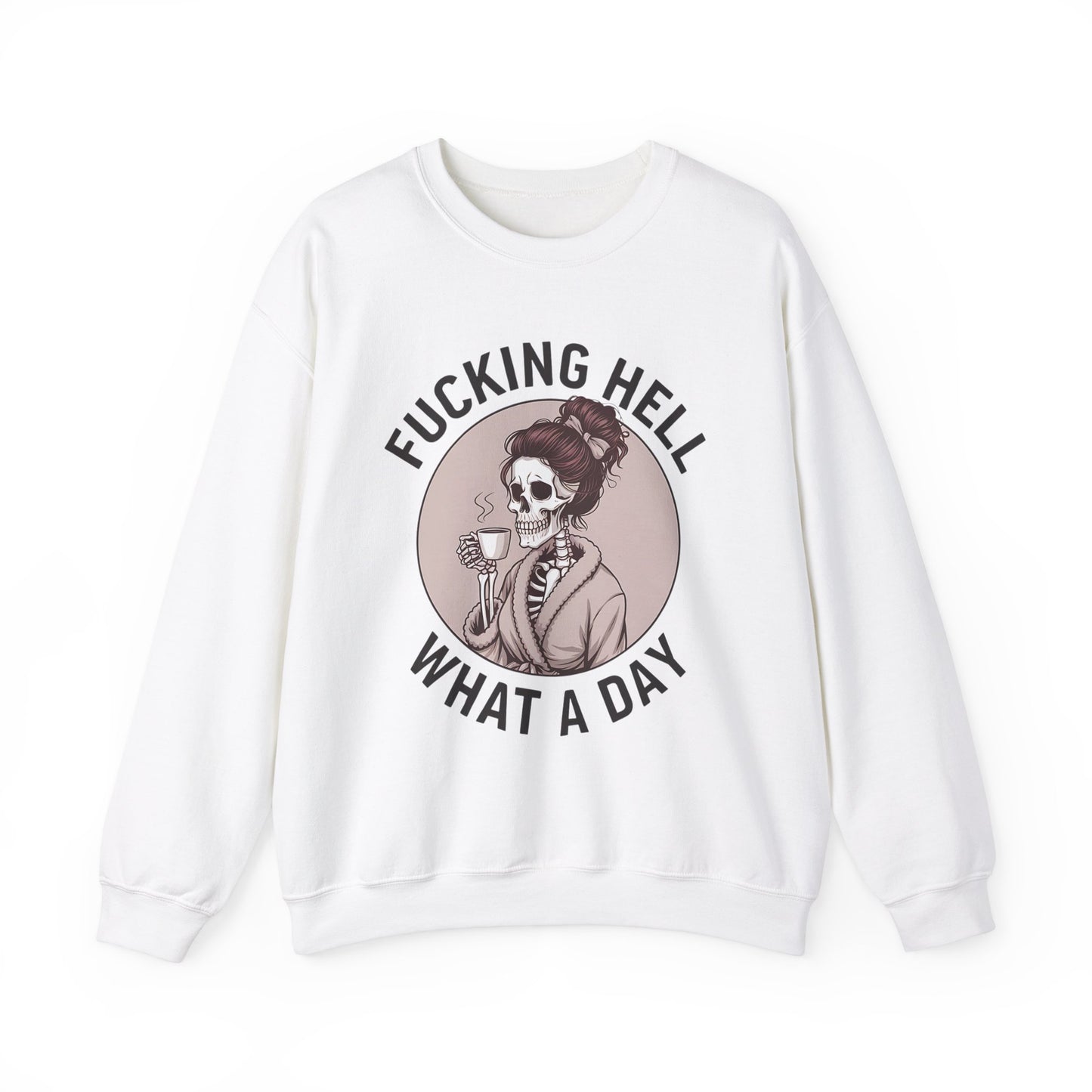 Funny Coffee Skeleton Crewneck Sweatshirt - "Fucking Hell, What A Day"