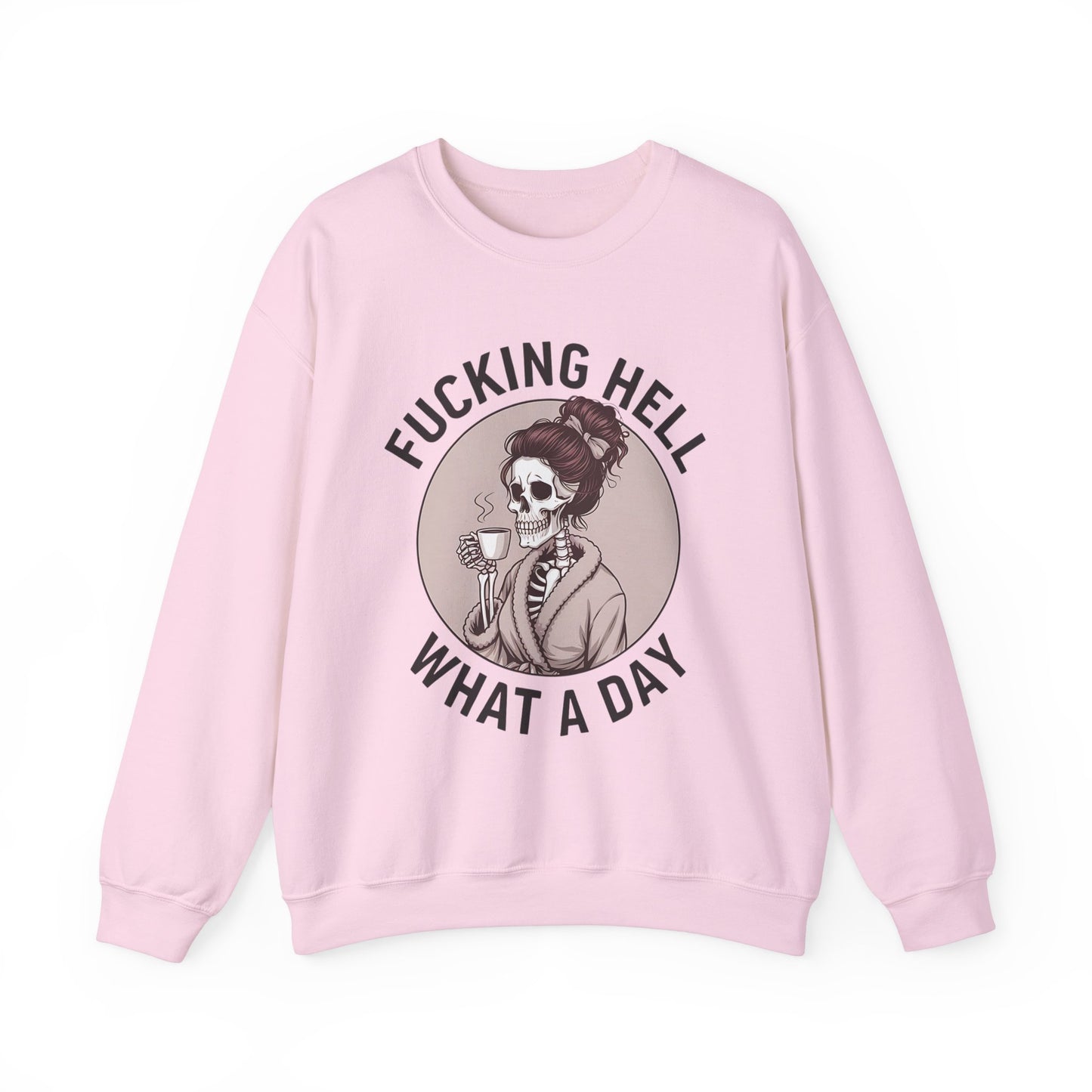 Funny Coffee Skeleton Crewneck Sweatshirt - "Fucking Hell, What A Day"