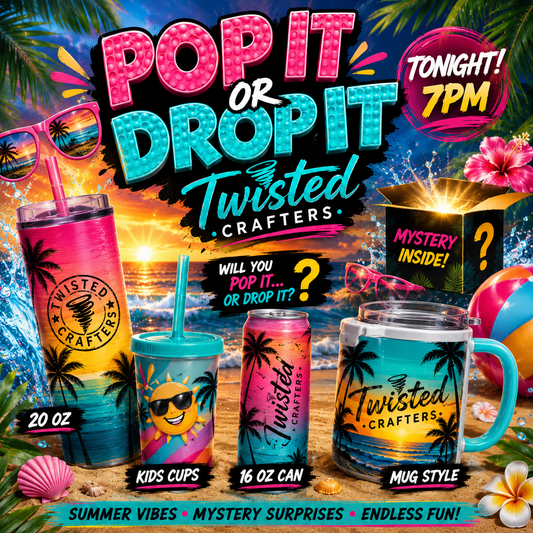 09/09 LIVE WEDNESDAY 7pm ET Pop It or Drop It TUMBLER