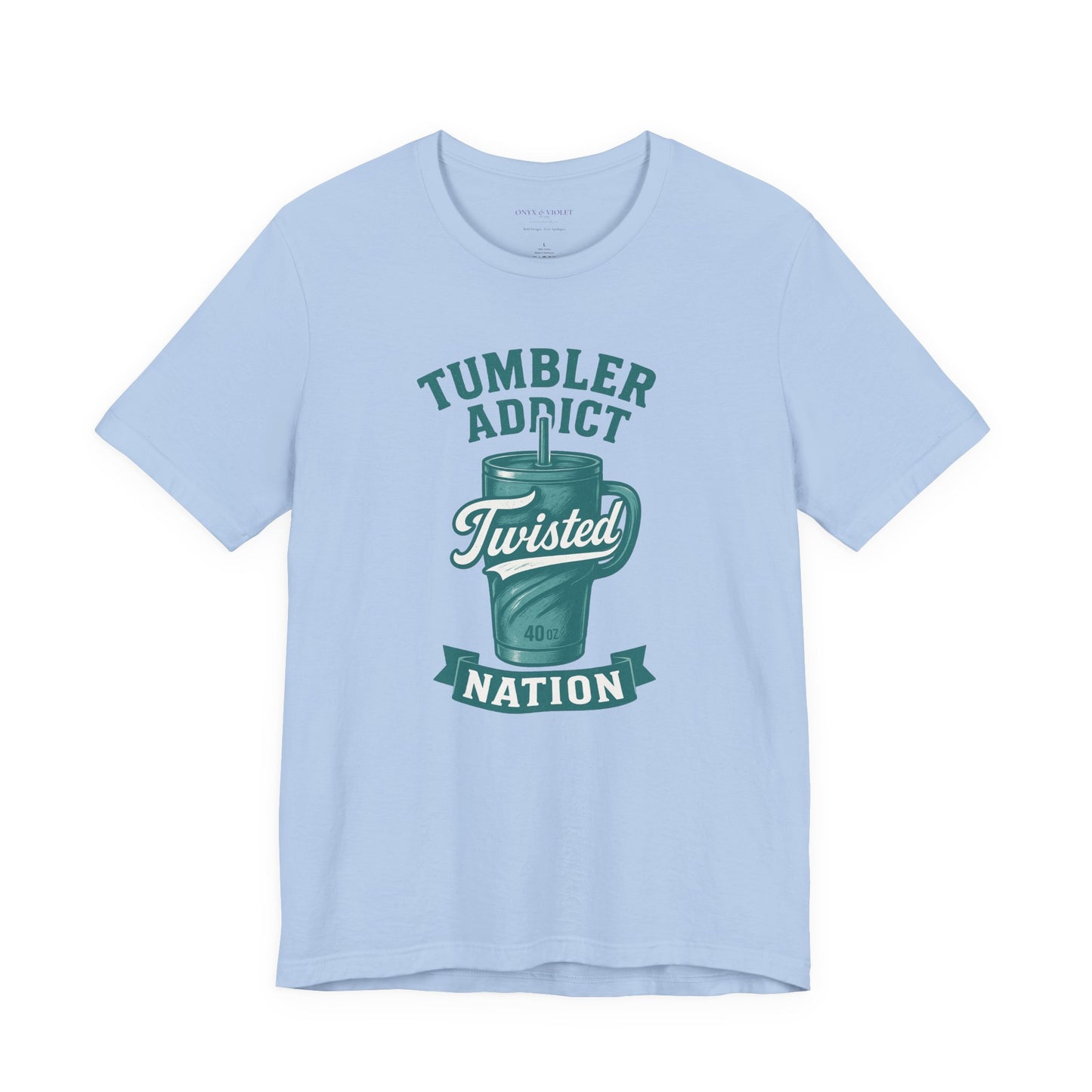 Twisted Nation Tumbler Addict Tee – Fun Unisex Jersey Short Sleeve, Perfect Gift for Drink Lovers, Casual Wear, Summer, Parties