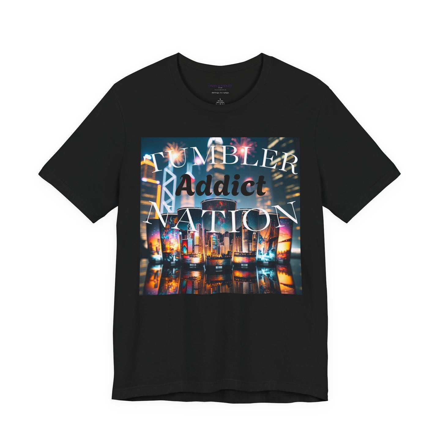 Tumbler Addict Nation - Perfect for Coffee Lovers, Gift for Friends, Casual Wear, and Fun Apparel!