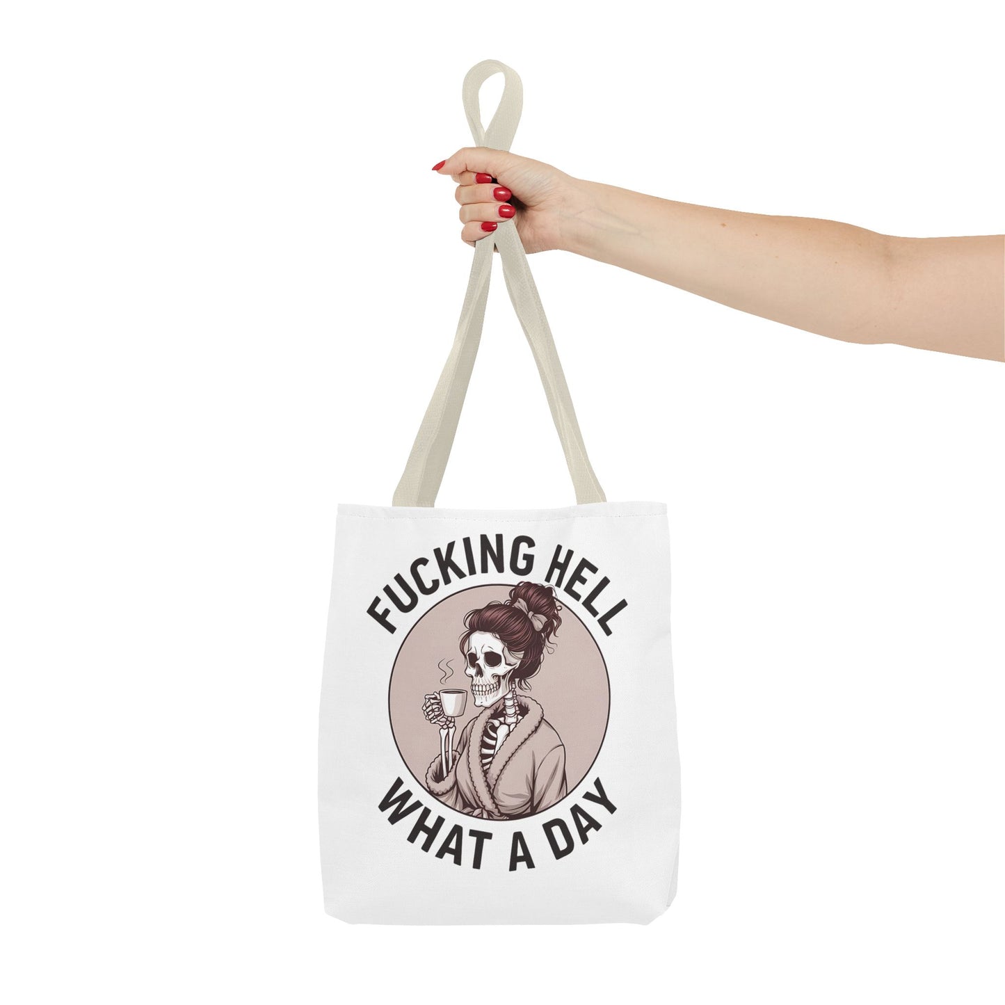 "Fucking Hell What a Day" Tote Bag - Stylish, Fun & Eye-Catching Tote for Everyday Use