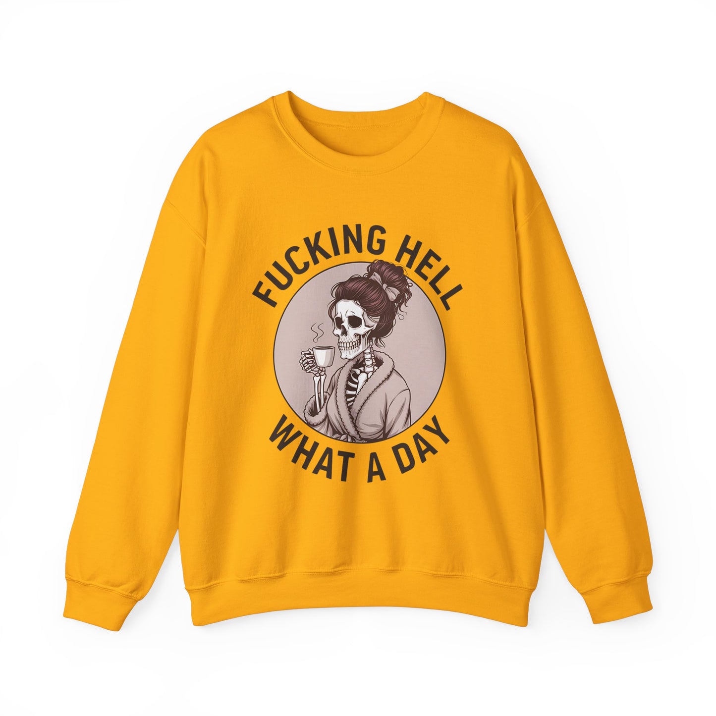 Funny Coffee Skeleton Crewneck Sweatshirt - "Fucking Hell, What A Day"