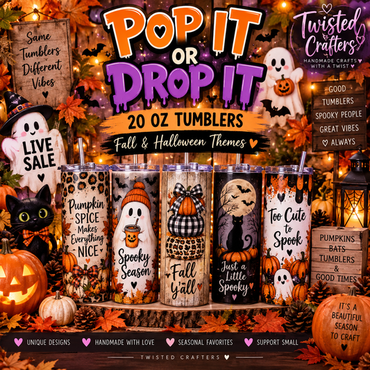 10/07 LIVE WEDNESDAY 7pm ET Pop It or Drop It TUMBLER