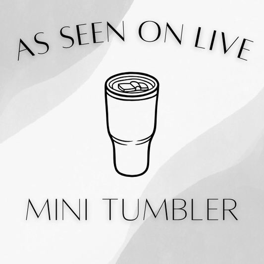 SEEN ON LIVE  Mini Tumbler