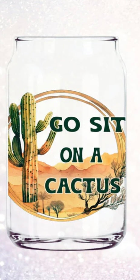 Go Sit On A Cactus Glass Libby