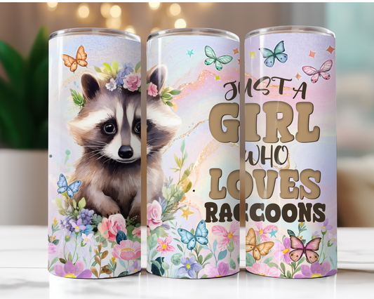 Just a Girl Who Loves Racoons