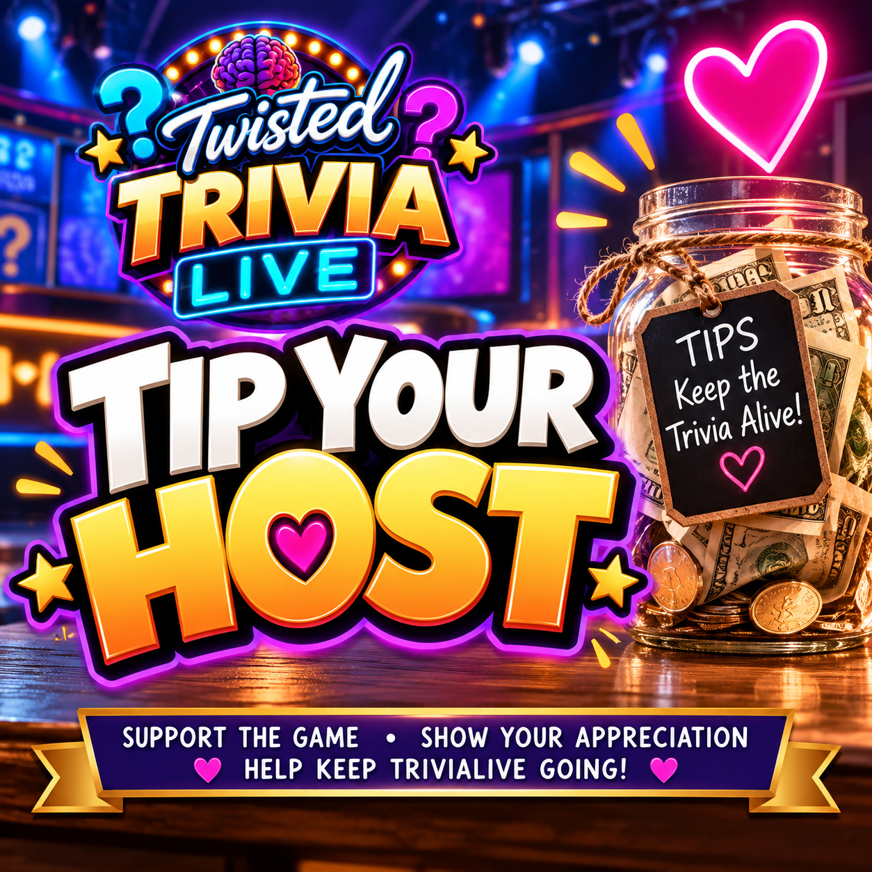 Twisted TriviaLive Tip Your Host neon graphic with a tip jar