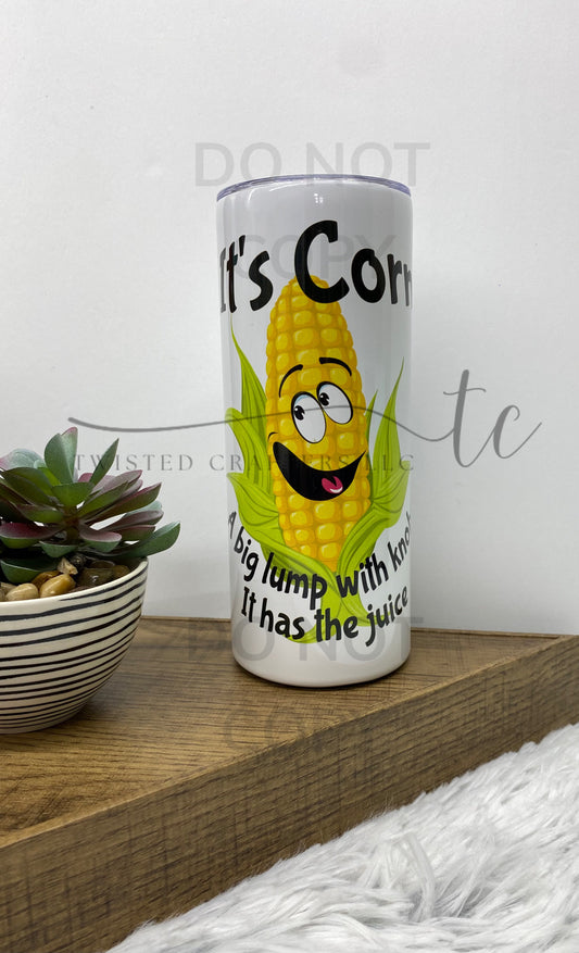 It’s Corn